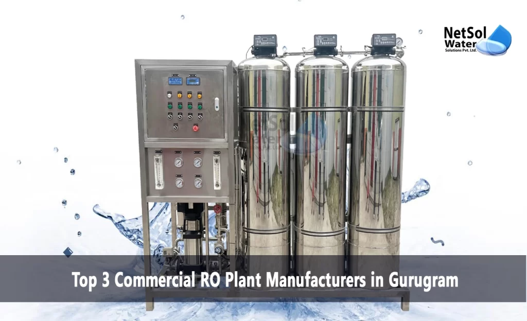 Top 3 Commercial RO Plant Manufacturers in Gurugram