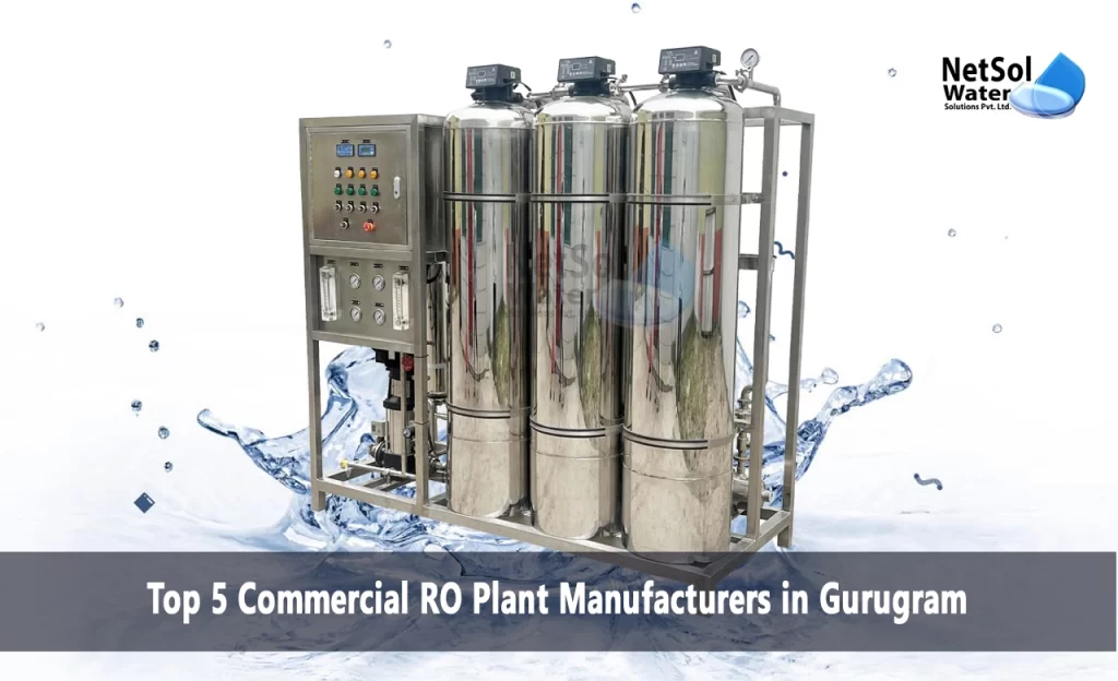 Top 5 Commercial RO Plant Manufacturers in Gurugram