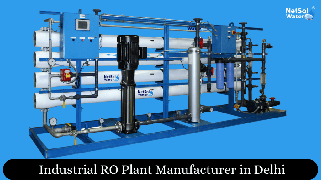 Industrial RO Plant Manufacturer in Delhi