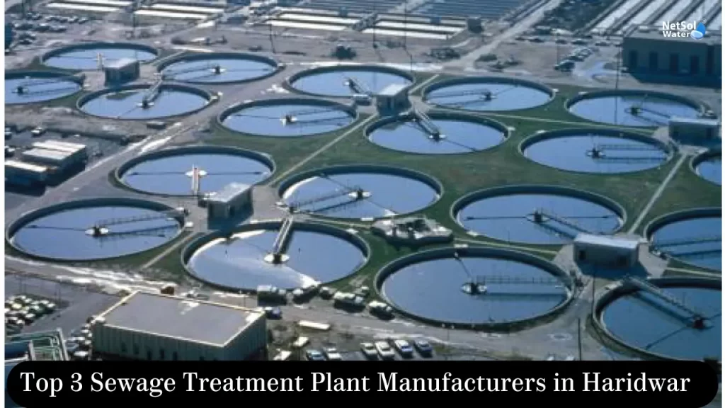 Top 3 Sewage Treatment Plant Manufacturers in Haridwar