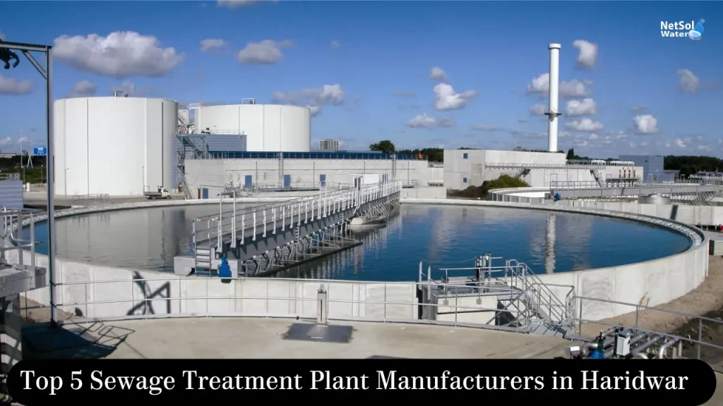 Top 5 Sewage Treatment Plant Manufacturers in Haridwar